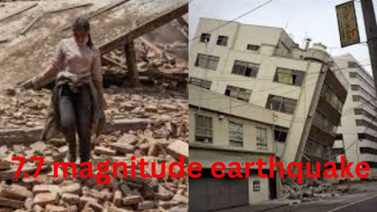 7.7 magnitude earthquake