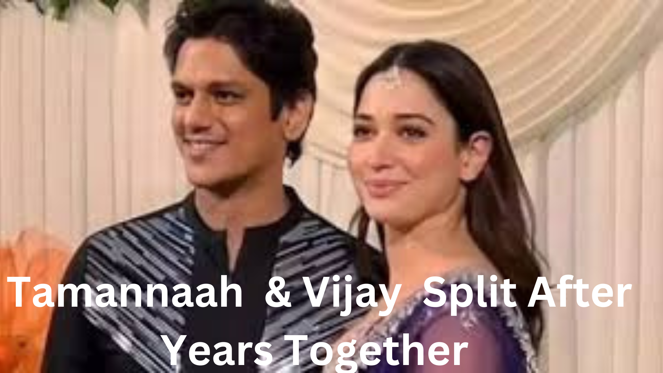 Tamannaah Bhatia & Vijay Varma Call It Quits After Years of Dating – Inside Their Bittersweet Split and What’s Next