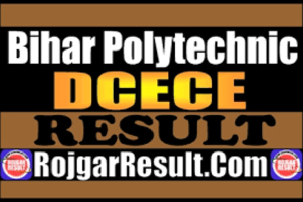 Bihar Polytechnic DCECE 2025 Results: Key Facts to Remember. Bihar Polytechnic DCECE 2025 Results: Key Facts to Remember.