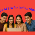 Google Shocks India: Students can have a free google AI Pro Plan worth 19,500 Rupees! Register Your Future, On or Before August 15